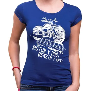 Dámské tričko Motorkářské tričko Motor v duši dámské - Barva Modrá