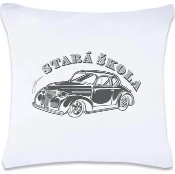 Dekorativní polštářek DOBRÝ TRIKO Polštář s potiskem Jsem stará škola 40 x 40 cm Oboustranný tisk: NE