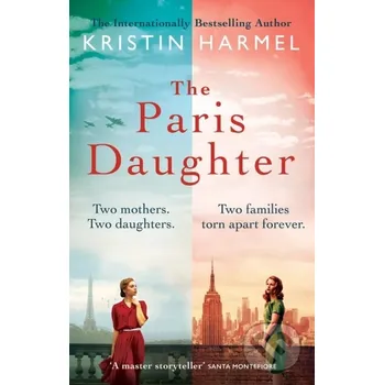 The Paris Daughter - Kristin Harmel Mountain Leopard Press