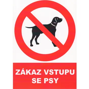 Značení Zákaz vstupu se psy (plastová tabulky A4)
