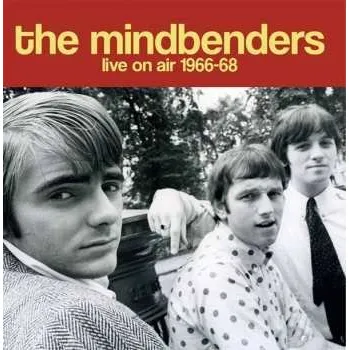 Zahraniční hudba CD The Mindbenders: Live On Air 1966-68 2019