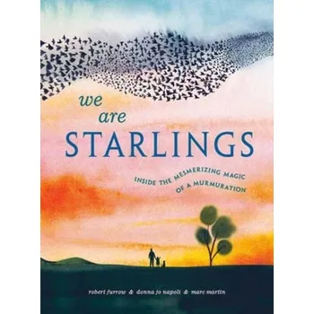 We Are Starlings - Furrow, Barry; Greaney, Thomas; Johnson, Sandra; Jost, Timothy; Schwartz, Robert; Brown, Erin Fuse; Clark, Brietta [EN] (2023, Firma, Random House USA Inc)