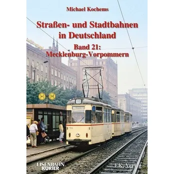 Strassen- und Stadtbahnen in Deutschland / Straßen- und Stadtbahnen in Deutschland - Kochems, Michael