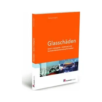 Glasschäden - Wagner, Ekkehard [DE] (2024, Brožovaná, Holzmann Medien)