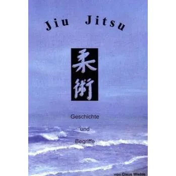 Jiu Jitsu - Wiehle, Claus