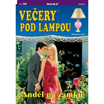 Večery pod lampou 388 - Anděl na zámku -