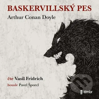 Baskervillský pes - Arthur Conan Doyle Témbr