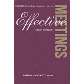 Effective Meetings – Derek Utley,Jeremy Comfort (EN)