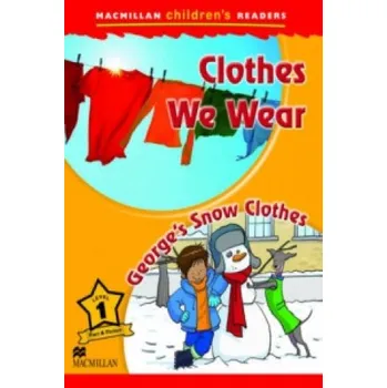 Anglický jazyk Macmillan Children's Readers Clothes We Wear Level 1 – PASCOE J (EN)