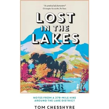 Cizojazyčná kniha Lost in the Lakes - Chesshyre, Tom