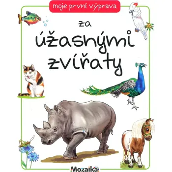 Leporelo Moje první výprava za úžasnými zvířaty