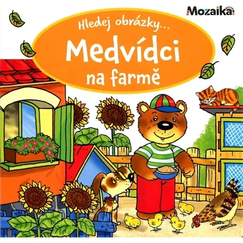 Leporelo Hledej obrázky... Medvídci na farmě