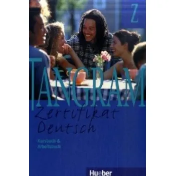 Německý jazyk TANGRAM ZERTIFIKAT DEUTSCH KURSBUCH+ARBEITSBUCH – Dr. Beate Blüggel,Anja Schümann (DE)