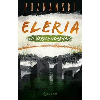 Eleria (Band 2) - Die Verschworenen - Ursula Poznanski