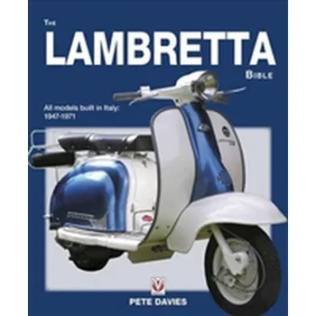 The Lambretta Bible - Davies, Pete