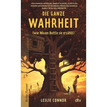 Die ganze Wahrheit (wie Mason Buttle sie erzählt) - Connor, Leslie [DE] (2022, Brožovaná, dtv Verlagsgesellschaft)