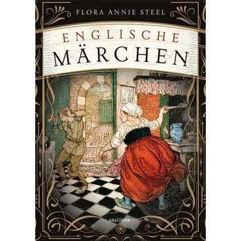 Pohádka Englische Märchen - Steel, Flora Annie