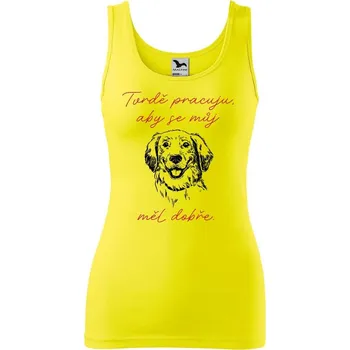 DOBRÝ TRIKO Dámské tílko s potiskem Tvrdě pracuji pes Velikost: M, Barva: Citrónová