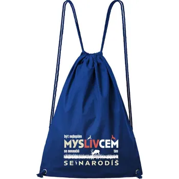 Městský batoh DOBRÝ TRIKO Bavlněný batoh Myslivcem se narodíš Barva: Královsky modrá
