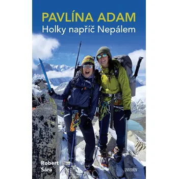 Kniha Holky napříč Nepálem - Pavlína Adam, Robert Sára (E-Kniha)
