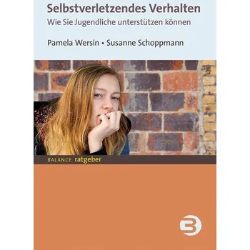 Selbstverletzendes Verhalten - Wersin, Pamela