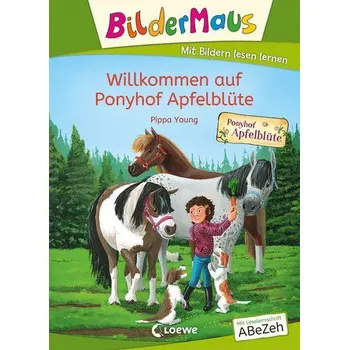 První čtění Bildermaus - Willkommen auf Ponyhof Apfelblüte - Young, Pippa
