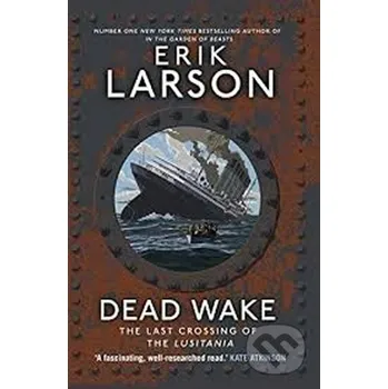 Cizojazyčná kniha Dead Wake - Erik Larson Transworld