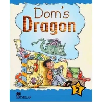 Cizí jazyk Macmillan Children's Readers Dom's Dragon International Level 2 – Yvonne Cooke (EN)