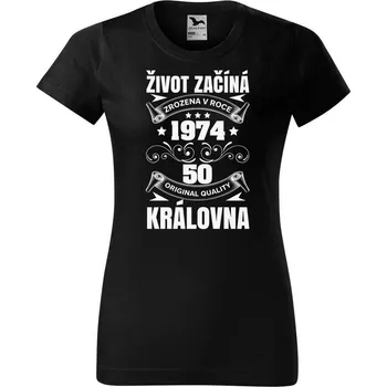 Dámské tričko DOBRÝ TRIKO Dámské tričko s potiskem Život začíná královna Barva: Černá, Velikost: XL