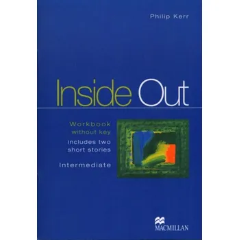 Anglický jazyk Inside Out Intermediate Workbook without Key Pack – Philip Kerr (EN)