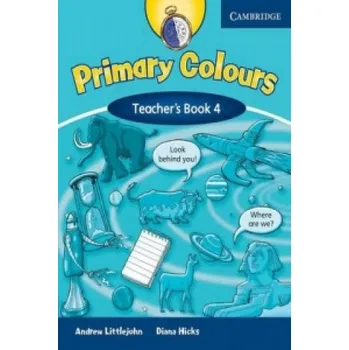Anglický jazyk Primary Colours Level 4 Teacher's Book – Diana Hicks,Andrew Littlejohn (EN)