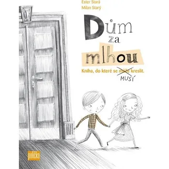 Dům za mlhou - Kniha, do které se musí kreslit + sada tužek