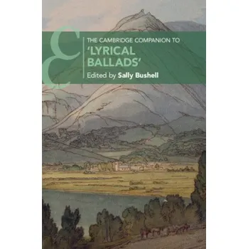 Kniha Cambridge Companion to 'Lyrical Ballads' – Sally Bushell (EN)