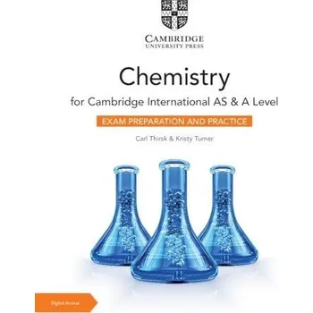 Cizojazyčná kniha Cambridge International AS & A Level Chemistry Exam Preparation and Practice with Digital Access (2 Years) - Thirsk, Carl a Turner, Kristy