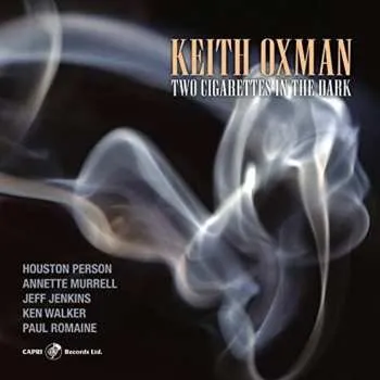Zahraniční hudba CD Keith Oxman: Two Cigarettes In The Dark 2024