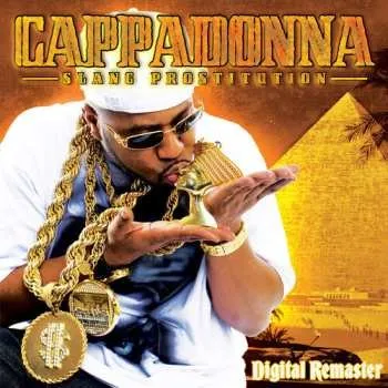 Zahraniční hudba Cappadonna: Slang Prostitution (digital Remaster) 2024