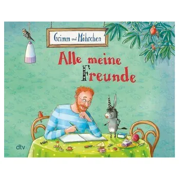 První čtění Grimm und Möhrchen - Alle meine Freunde - Stephanie Schneider