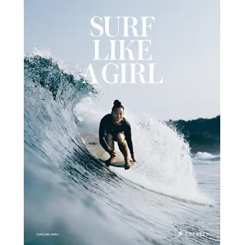 Surf Like a Girl (dt.) - Amell, Carolina