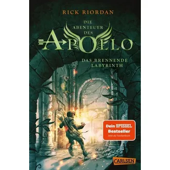 Die Abenteuer des Apollo 3: Das brennende Labyrinth - Rick Riordan