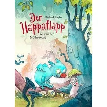 Der Happaflapp reist in den Müthenwald - Engler, Michael
