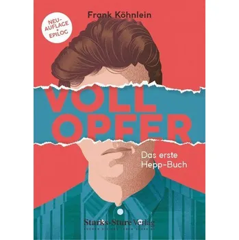 Vollopfer - Köhnlein, Frank [DE] (2022, Brožovaná / brožovaná, Starks-Sture Verlag)