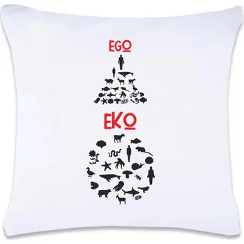 Dekorativní polštářek DOBRÝ TRIKO Polštář s potiskem EGO EKO 40 x 40 cm Oboustranný tisk: NE