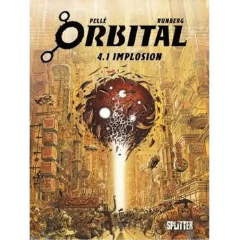 Komiks pro dospělé Orbital, Implosion - Runberg, Sylvain