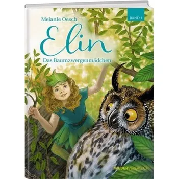 První čtění Elin - Oesch, Melanie [DE] (2018, Vázaná, Werd Weber Verlag AG)