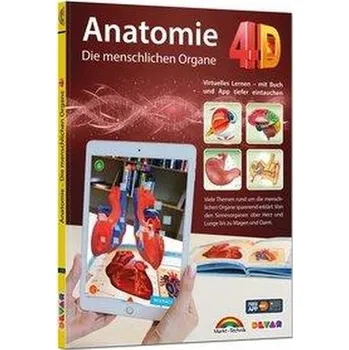 Příroda Anatomie 4D - die menschlichen Organe mit APP zum virtuellen Rundgang