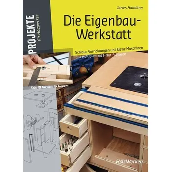 Encyklopedie Die Eigenbau-Werkstatt - Hamilton, James