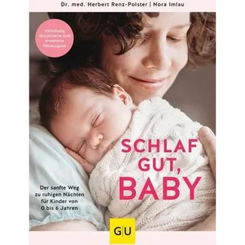 Schlaf gut, Baby! - Imlau, Nora [DE] (2022, Firma, Graefe und Unzer Verlag)