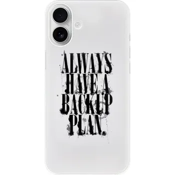 Pouzdro na mobilní telefon Odolné silikonové pouzdro iSaprio - Backup Plan - iPhone 16 Plus