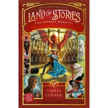 Land of Stories: Das magische Land - Eine düstere Warnung - Colfer, Chris