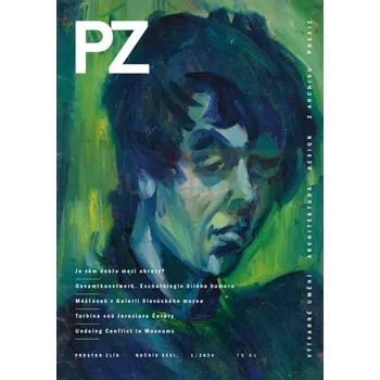 Umění Prostor Zlín : PZ 1/2024 - kolektiv autorů + dárek Zdarma